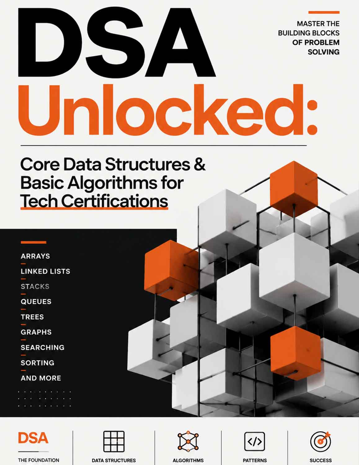 DSA Unlocked: Core Data Structures & Basic Algorithms for Tech Certifications