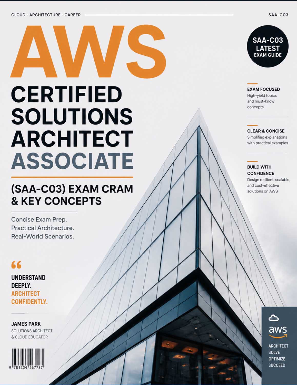 AWS Certified Solutions Architect Associate (SAA-C03) Exam Cram & Key Concepts